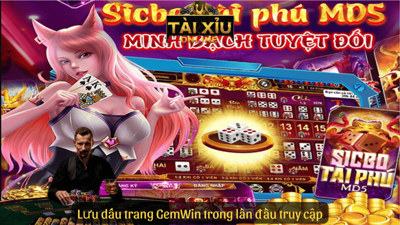 Lưu dấu trang GemWin trong lần đầu truy cập