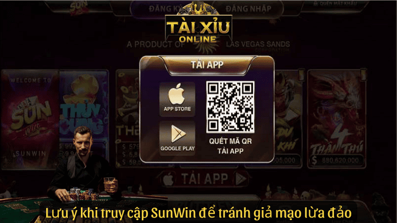 Lưu ý khi truy cập SunWin để tránh giả mạo lừa đảo