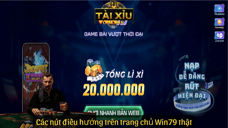 Các nút điều hướng trên trang chủ Win79 thật