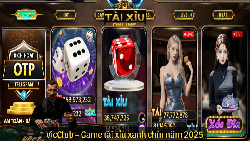 VicClub – Game tài xỉu xanh chín năm 2025