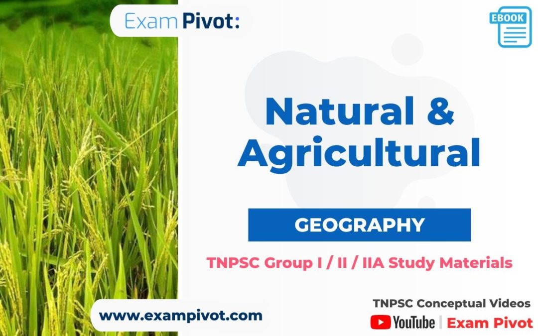 Natural and Agricultural | Geography